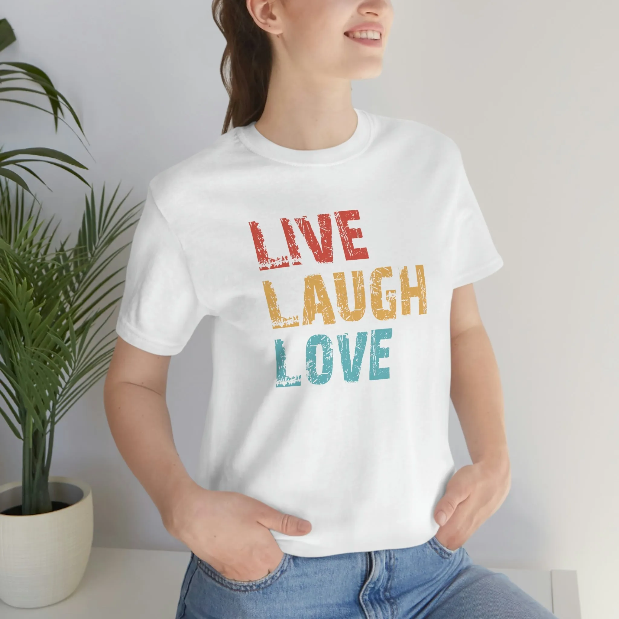 Live Love Laugh