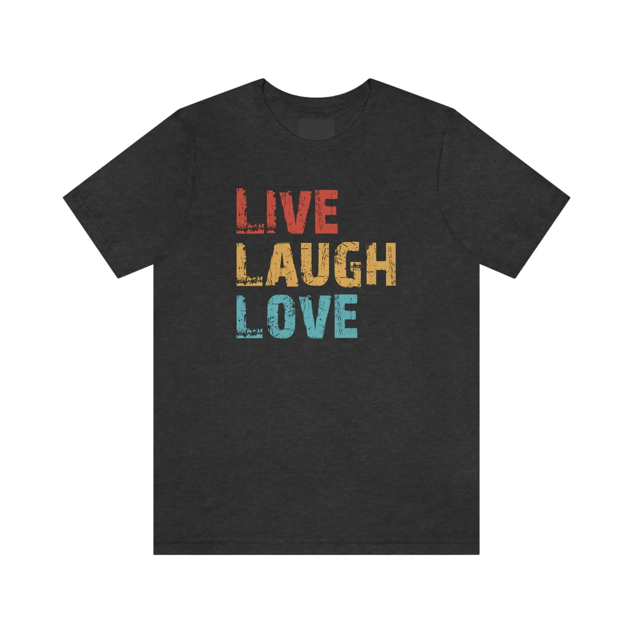 Live Love Laugh